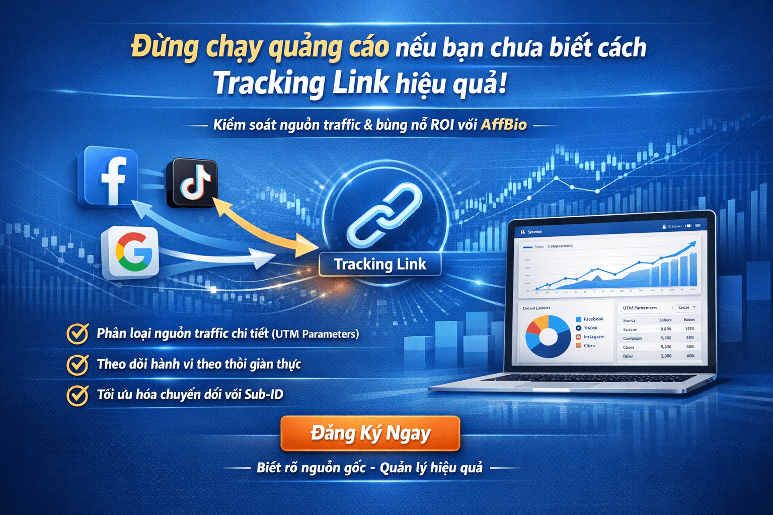 Đừng chạy quảng cáo nếu bạn chưa biết cách Tracking Link hiệu quả